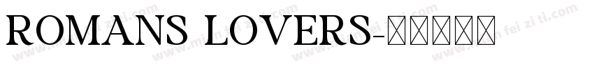 Romans lovers字体转换